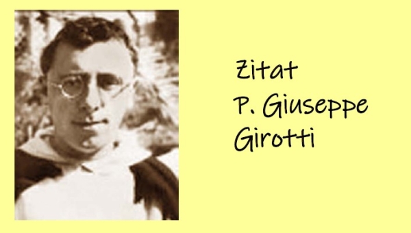 Zitat P. Giuseppe Girotti (14)